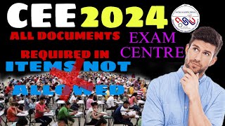 Documents required for CEE 2024 exam 🧾 Exam guidelines ✅  Dress code  cee2024 [upl. by Ahseyt]