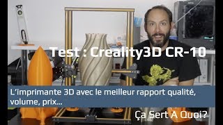 Test  Creality CR10 limprimante 3D avec le meilleur rapport qualité volume prix [upl. by Auqenes]