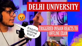 Triggered insaan reacts to Delhi University reopening DU college reopen DU exam triggeredinsaan [upl. by Alper335]