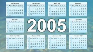 Calendar 2005 [upl. by Ethbin]