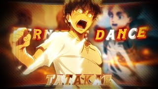 Attack On Titan quotTatakaequot😈  dernière danse EDITAMV [upl. by Winou417]