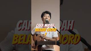 Belajar Chord Gitar F yang Mudah chordgitarmudah belajargitar [upl. by Vernier]