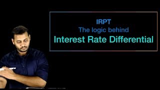 SFM  Interest Rate Differential  From where to Borrow and Invest [upl. by Leblanc]