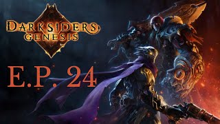 Darksiders Genesis E P 24 [upl. by Bancroft]