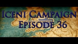 Total War Rome 2 Iceni Campaign with Commentary Part 36 [upl. by Audun]