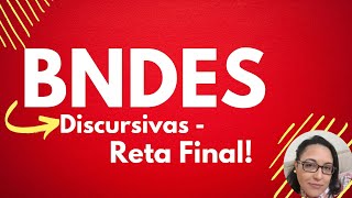 BNDES  Discursivas Reta Final [upl. by Ahsinel]