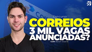 3 MIL VAGAS ANUNCIADAS PARA O CONCURSO DO CORREIO ENTENDA Renan Duarte [upl. by Nohsav]