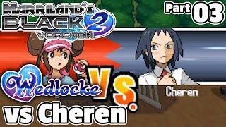 Pokémon Black 2 Wedlocke Part 03 Cherens First Lesson [upl. by Tull]