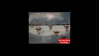 Moon night river paintinh with boat🏞🚤🌕shortvideo viralvideo painting [upl. by Ecargyram]