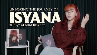 UNBOXING THE JOURNEY OF ISYANA THE 4TH ALBUM BOXSET [upl. by Bristow]