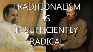 Traditionalism is Insufficiently Radical Audio and Visualizer Only [upl. by Ylicec]