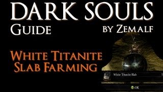 How to Farm White Titanite Slabs  Dark Souls Guide  White Titanite Slab Farming [upl. by Faludi]