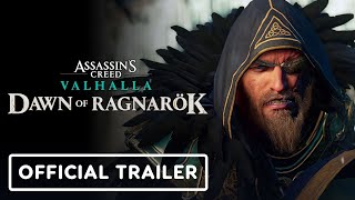 Assassin’s Creed Valhalla Dawn of Ragnarok  Official Launch Trailer [upl. by Kelleher]