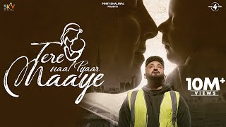 Tere Naal Pyaar Maaye Official Video Savi Kahlon  New Punjabi Songs 2024  Latest Punjabi Song [upl. by Jansen]