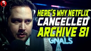 Heres Why Netflix Cancelled Archive 81 [upl. by Ahsiad]