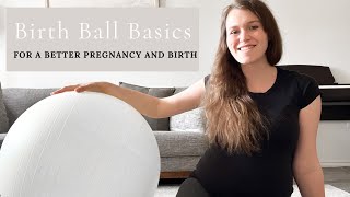 How to Use a Birth Ball to Have a Better Pregnancy and Birth  Get Baby Into Position [upl. by Lovash]