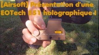 Airsoft Présentation  Visée EOTech 551 Holographique  ACM [upl. by Pirozzo572]