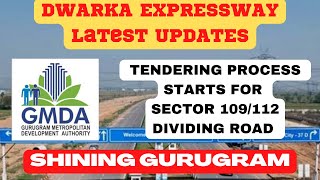 Tendering Process Starts For 109112 Dividing Road  Dwarka Expressway Latest Updates 8700819674 [upl. by Florette919]