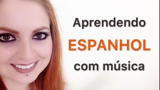 APRENDER ESPANHOL COM MÚSICA 10 BANDASCANTORES  4  ESPANHOL PARA BRASILEIROS [upl. by Sobel]