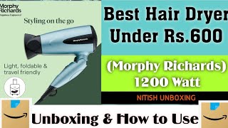 Best Hair Dryer Under Rs600  Morphy Rechards HD121DC unboxing [upl. by Donnamarie]