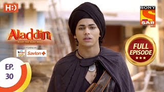 Aladdin  Ep 30  Full Episode  1st October 2018 [upl. by Zetes]