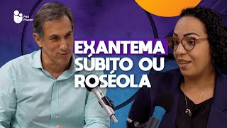 Podcast Pedpapers Exantema súbito ou Roséola [upl. by Skip687]