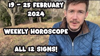 All 12 Signs 19  25 February 2024 Your Weekly Horoscope with Gregory Scott [upl. by Anicnarf603]