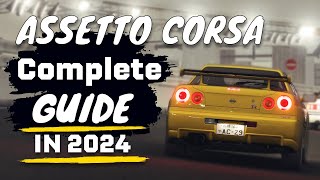 Assetto Corsa 2024 FULL Guide Content Manager CSP SOL Pure PP Filters New CarsTracks amp Rain [upl. by Krilov]