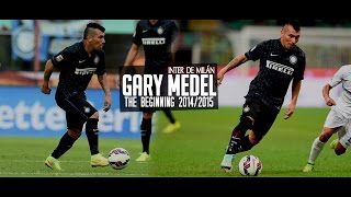 Gary Medel  Inter Milan  The Beginning 20142015 [upl. by Itsirk657]