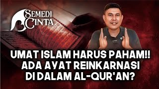 ADA AYAT REINKARNASI DI DALAM ALQUR’AN [upl. by Jerusalem]