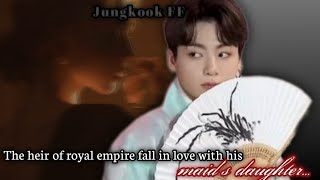 The heir of royal empire fall in love with his maids daughter 34  Jungkook ff [upl. by Hines785]