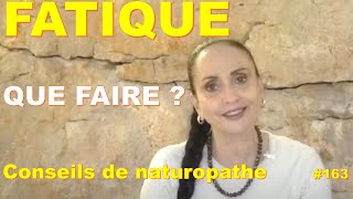 Fatigue chronique Comment y remédier  Conseils de naturopathe 162 [upl. by Mcclain]