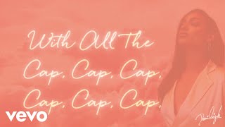 DaniLeigh  CAP Lyric Video [upl. by Clementine]