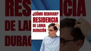 ¿Cómo renovar residencia de larga duración [upl. by Burton524]