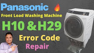 Panasonic Front Load Washing Machine H10 And H29 Error Code Repair  8KG  Washing machine repair [upl. by Suoivatram]