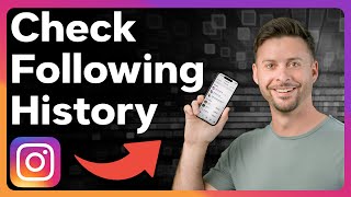 How To Check Following History On Instagram [upl. by Arremat]