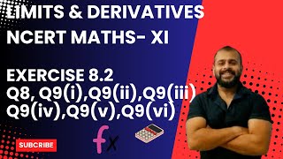 EX 122 Q8 Q9iiiiiiivvvi LIMITS AND DERIVATIVES CLASS XI NCERT Mathematics [upl. by Aratnahs116]