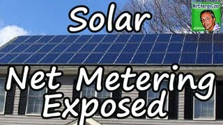 Solar Net Metering Exposed [upl. by Etoile559]