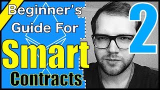 Beginners Guide Smart Contracts Programming Tutorial in Solidity 2 [upl. by Lief156]