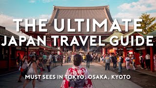 Ultimate Japan Travel Guide for 1st Timers — Must Sees in Tokyo Osaka Kyoto  The Travel Intern [upl. by Noswal]