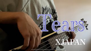 【Tears】XJAPAN ベースcover [upl. by Atnoed]