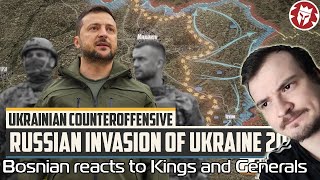 Bosnian reacts to Kings and Generals  Ukrainian Kharkiv counteroffensiveRussian mobilization [upl. by Melcher]