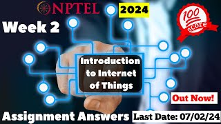 NPTEL IOT Week 2 Assignment Answers  Jan 2024 [upl. by Leakcim337]