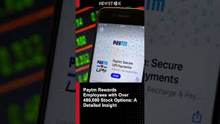 Paytm Rewards Employees with Over 480000 Stock Op [upl. by Anitreb]