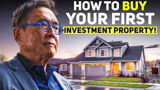 Real Estate Investing Robert Kiyosaki’s Guide to Your First Property [upl. by Ydasahc]