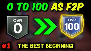 THE BEST BEGINNING EVER  0 to 100 OVR as F2P in FC Mobile Ep 1 [upl. by Olivia195]