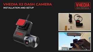 Vhedia X2 Dash Camera  Installation and Setup [upl. by Yvan]