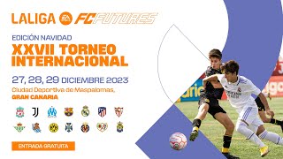 XXVII Torneo Internacional LALIGA FC FUTURES viernes tarde [upl. by Crandale]