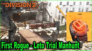 Year 6 Season 1 Leto Trials Manhunt  First Rogue Aaron Keener The Division 2 No Commentary [upl. by Ajad]