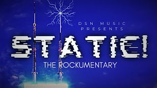 quotStaticquot The Rockumentary [upl. by Niliram]